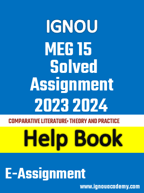 IGNOU MEG 15 Solved Assignment 2023 2024